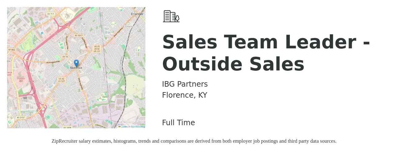 IBG Partners job posting for a Sales Team Leader - Outside Sales in Florence, KY with a salary of $16 to $25 Hourly with a map of Florence location.