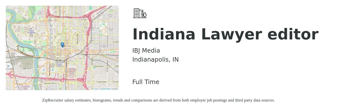 IBJ Media job posting for a Indiana Lawyer editor in Indianapolis, IN with a salary of $75,500 to $98,400 Yearly with a map of Indianapolis location.