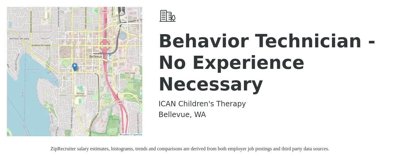 ICAN Children's Therapy job posting for a Behavior Technician - No Experience Necessary in Bellevue, WA with a salary of $20 to $23 Hourly with a map of Bellevue location.