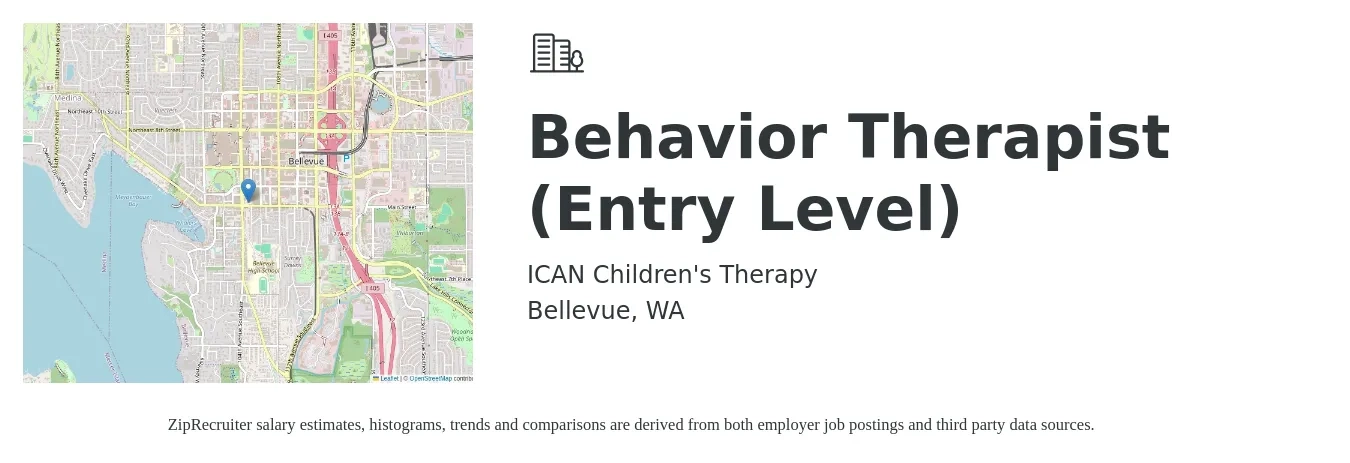 ICAN Children's Therapy job posting for a Behavior Therapist (Entry Level) in Bellevue, WA with a salary of $20 to $23 Hourly with a map of Bellevue location.