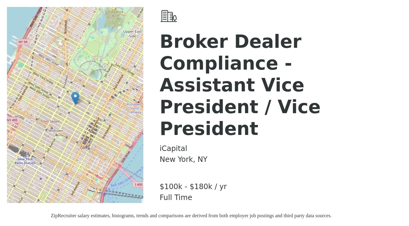 iCapital job posting for a Broker Dealer Compliance - Assistant Vice President / Vice President in New York, NY with a salary of $100,000 to $180,000 Yearly with a map of New York location.