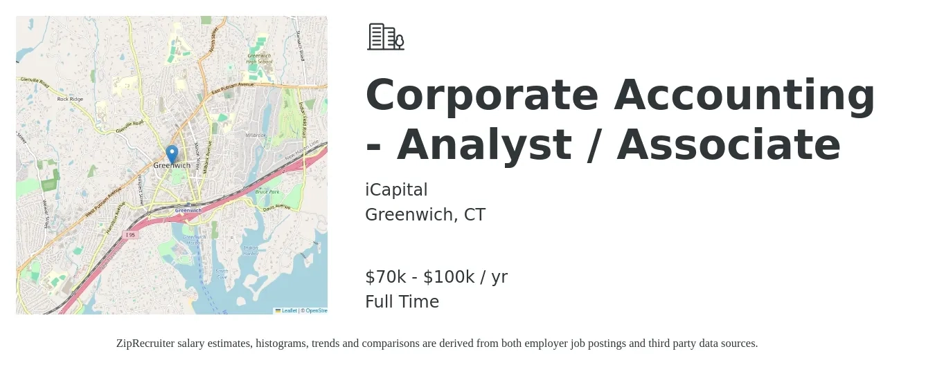 iCapital job posting for a Corporate Accounting - Analyst / Associate in Greenwich, CT with a salary of $70,000 to $100,000 Yearly with a map of Greenwich location.