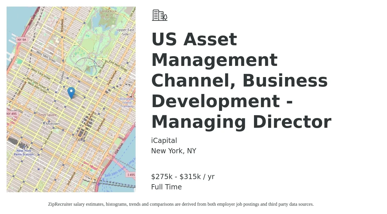 iCapital job posting for a US Asset Management Channel, Business Development - Managing Director in New York, NY with a salary of $275,000 to $315,000 Yearly with a map of New York location.