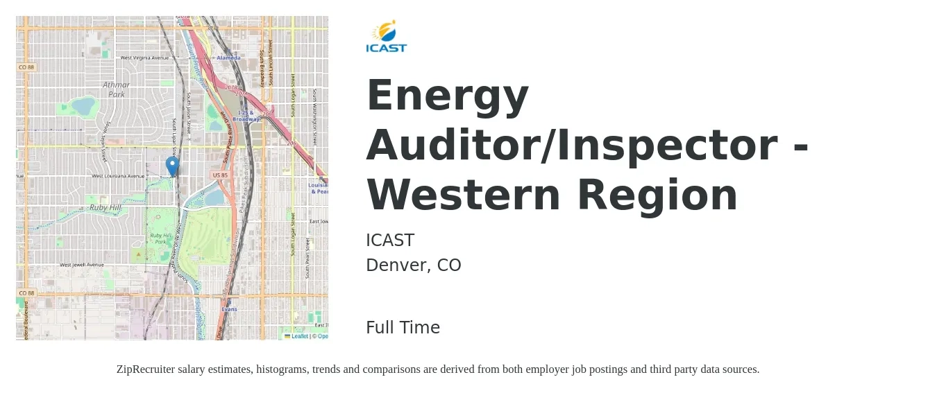 ICAST job posting for a Energy Auditor/Inspector - Western Region in Denver, CO with a salary of $65,000 Yearly with a map of Denver location.