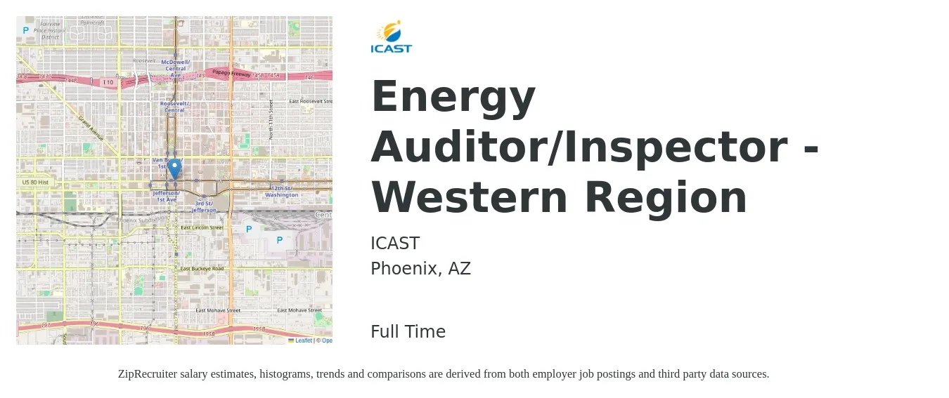 ICAST job posting for a Energy Auditor/Inspector - Western Region in Phoenix, AZ with a salary of $65,000 Yearly with a map of Phoenix location.