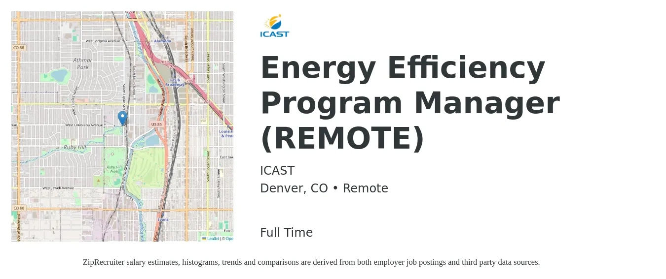 ICAST job posting for a Energy Efficiency Program Manager (REMOTE) in Denver, CO with a salary of $80,000 Yearly with a map of Denver location.