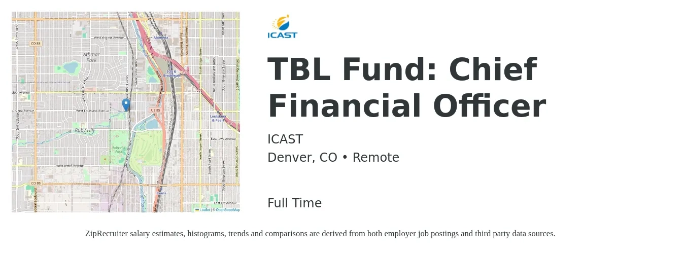 ICAST job posting for a TBL Fund: Chief Financial Officer in Denver, CO with a salary of $145,100 to $411,700 Yearly with a map of Denver location.