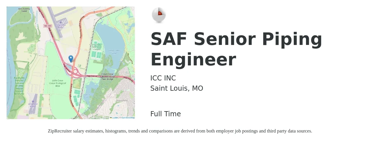 ICC INC job posting for a SAF Senior Piping Engineer in Saint Louis, MO with a salary of $100,100 to $156,500 Yearly with a map of Saint Louis location.