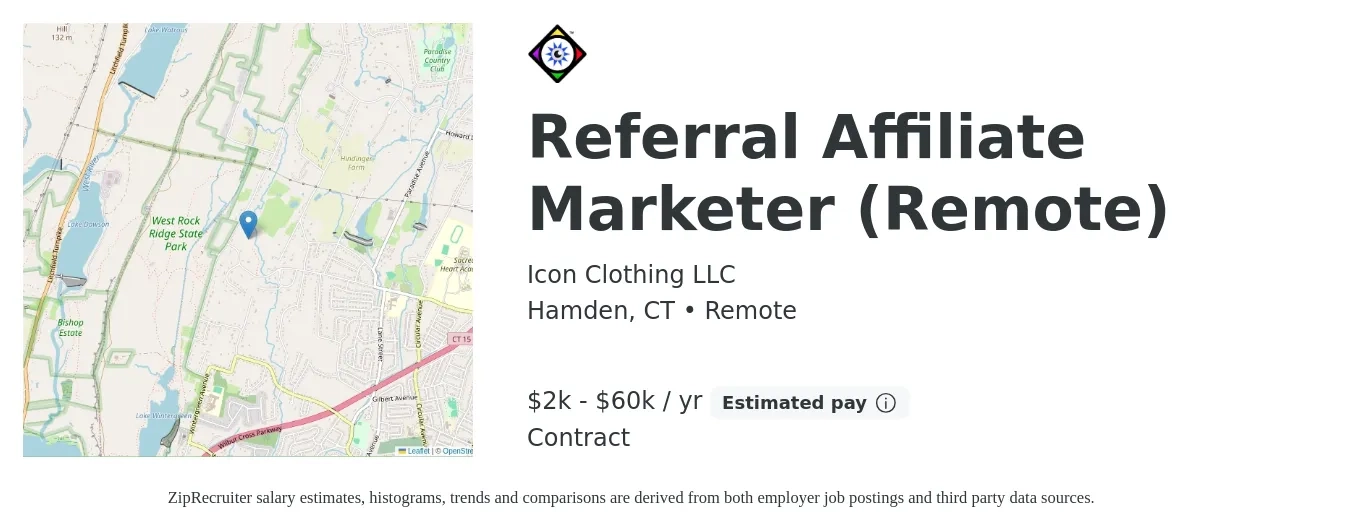 Icon Clothing LLC job posting for a Referral Affiliate Marketer (Remote) in Hamden, CT with a salary of $2,000 to $60,000 Yearly (plus commission) with a map of Hamden location.