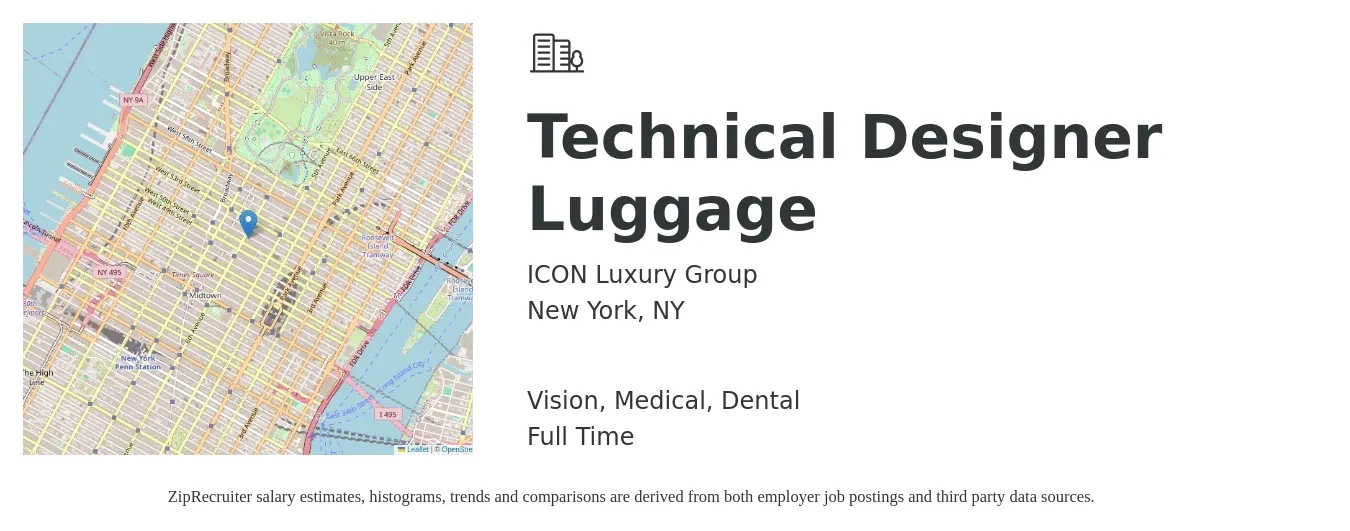 ICON Luxury Group job posting for a Technical Designer Luggage in New York, NY with a salary of $71,700 to $101,500 Yearly and benefits including pto, retirement, vision, dental, life_insurance, and medical with a map of New York location.