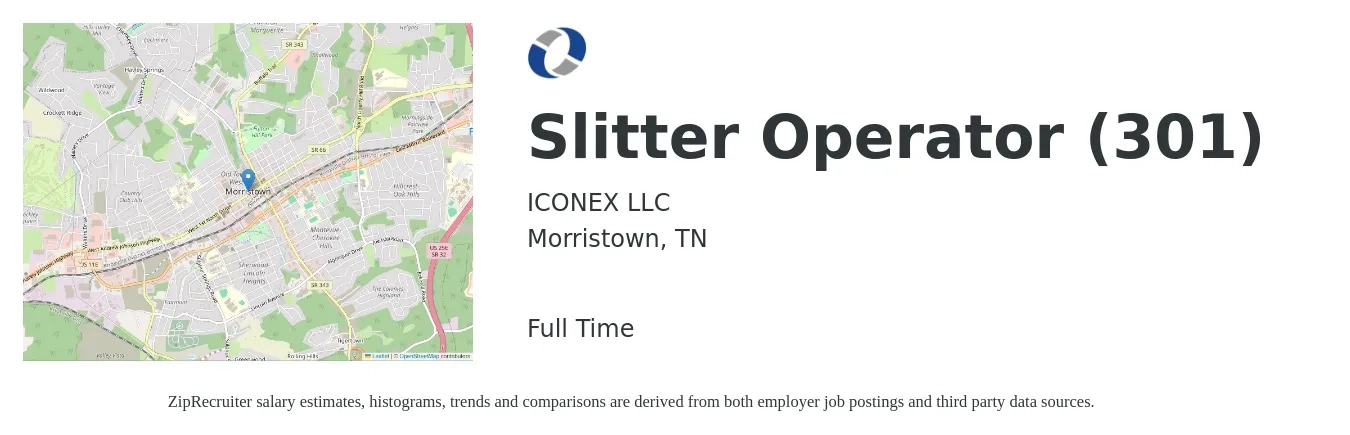 ICONEX LLC job posting for a Slitter Operator (301) in Morristown, TN with a salary of $16 to $18 Hourly with a map of Morristown location.