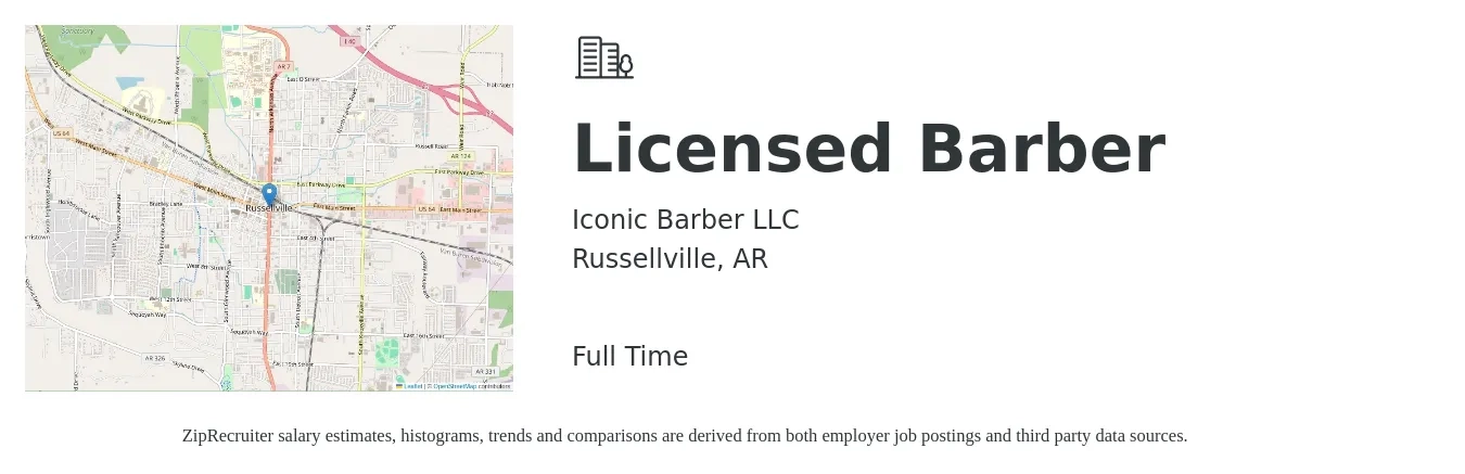 Iconic Barber LLC job posting for a Licensed Barber in Russellville, AR with a salary of $13 to $22 Hourly with a map of Russellville location.