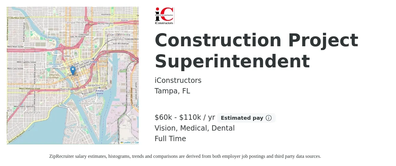 iConstructors job posting for a Construction Project Superintendent in Tampa, FL with a salary of $60,000 to $110,000 Yearly and benefits including dental, life_insurance, medical, retirement, and vision with a map of Tampa location.