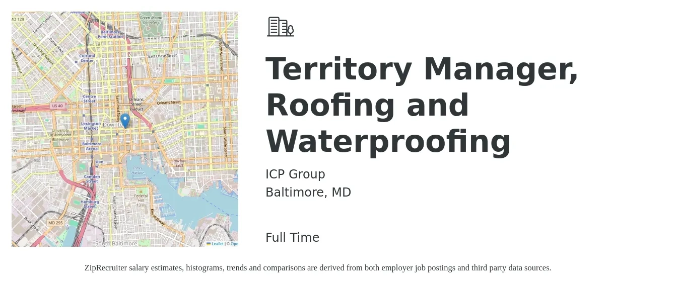 ICP Group job posting for a Territory Manager, Roofing and Waterproofing in Baltimore, MD with a salary of $64,100 to $98,400 Yearly with a map of Baltimore location.