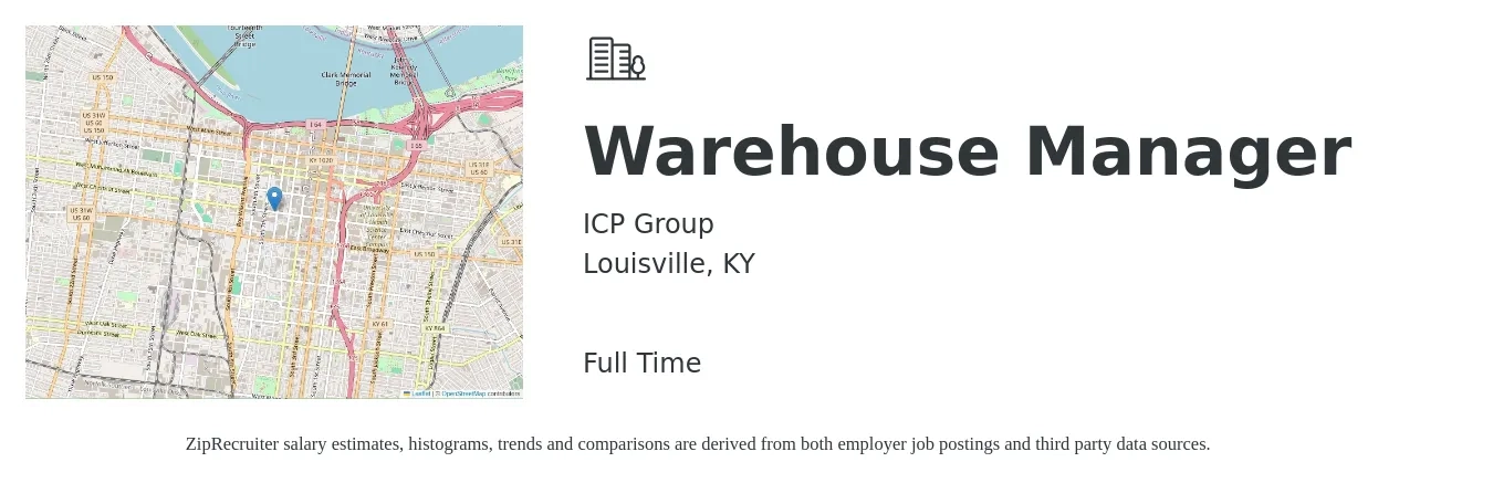 ICP Group job posting for a Warehouse Manager in Louisville, KY with a salary of $42,500 to $60,400 Yearly with a map of Louisville location.