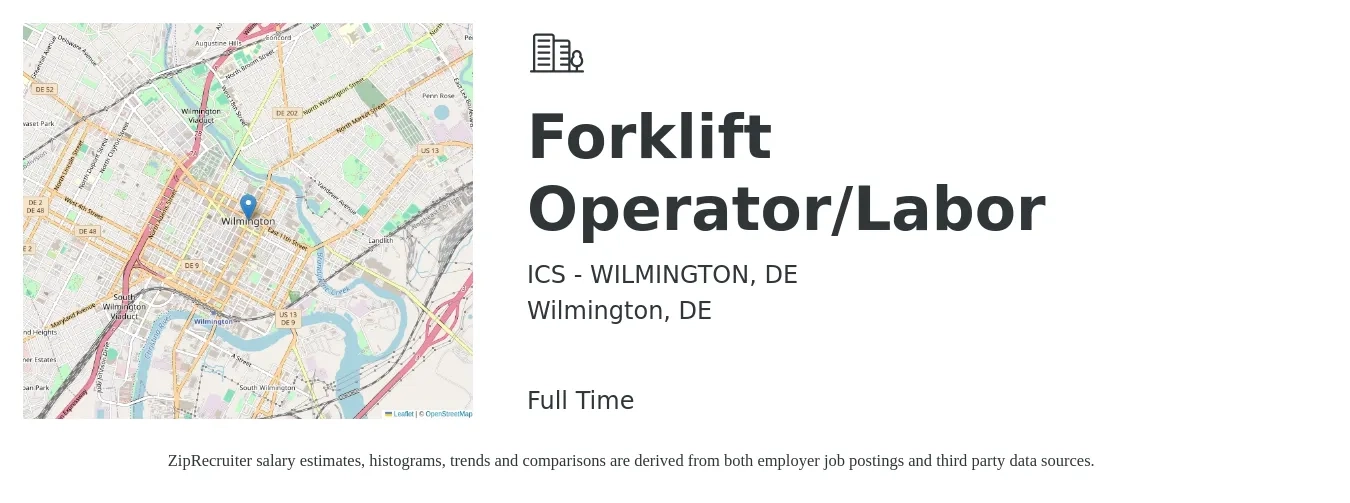 ICS - WILMINGTON, DE job posting for a Forklift Operator/Labor in Wilmington, DE with a salary of $16 to $20 Hourly with a map of Wilmington location.