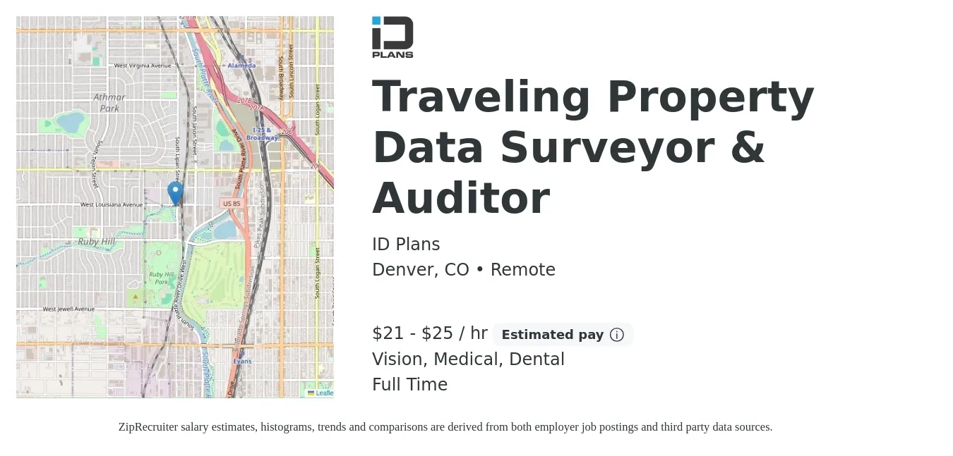 ID Plans job posting for a Traveling Property Data Surveyor & Auditor in Denver, CO with a salary of $22 to $26 Hourly and benefits including dental, life_insurance, medical, pto, retirement, and vision with a map of Denver location.