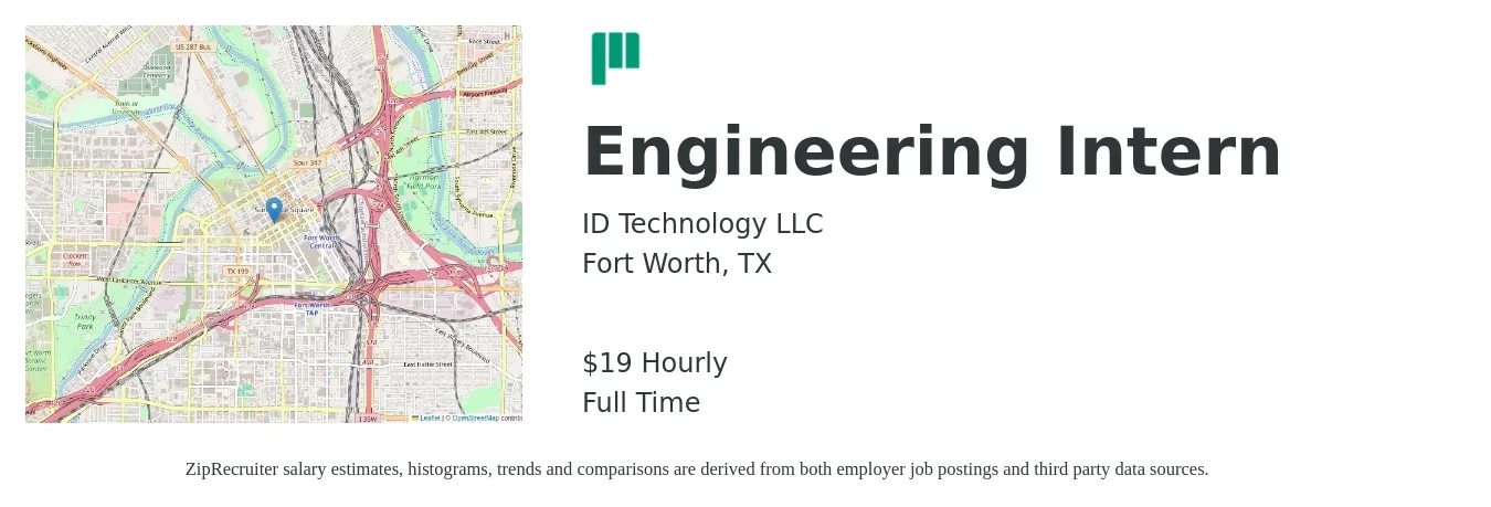 ID Technology LLC job posting for a Engineering Intern in Fort Worth, TX with a salary of $20 Hourly with a map of Fort Worth location.