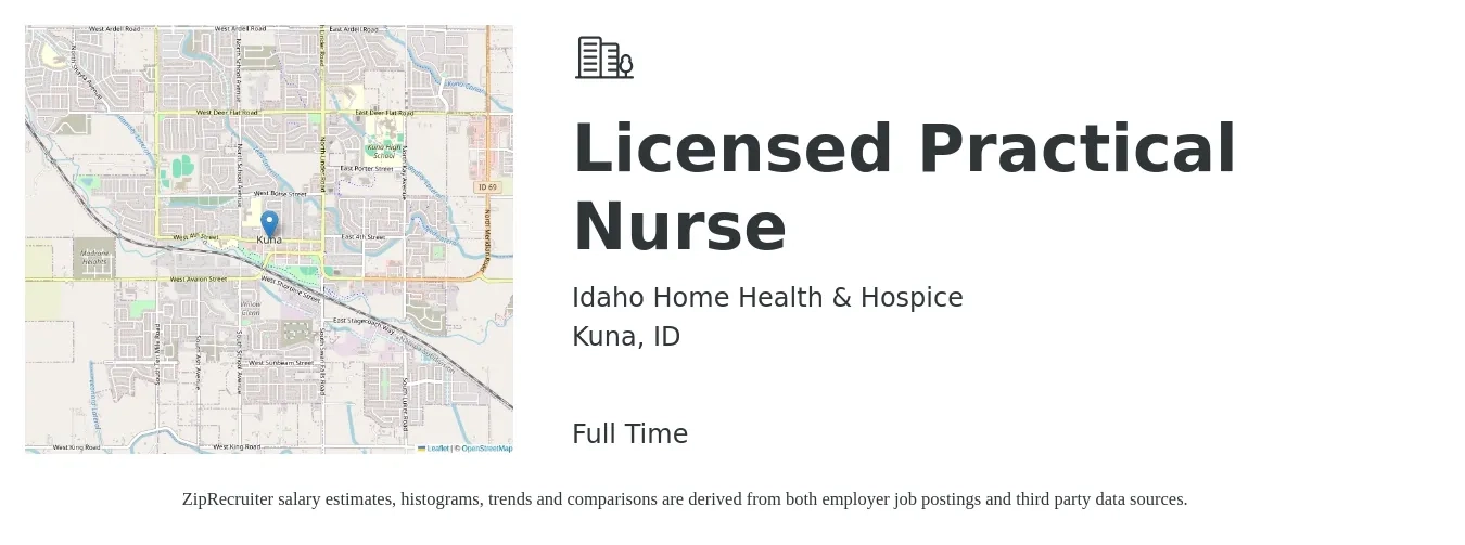 Idaho Home Health & Hospice job posting for a Licensed Practical Nurse in Kuna, ID with a salary of $43,000 Yearly with a map of Kuna location.