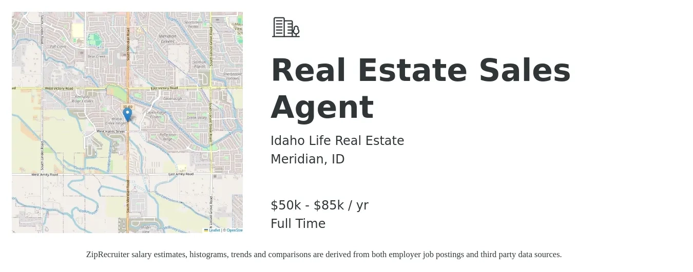 Idaho Life Real Estate job posting for a Real Estate Sales Agent in Meridian, ID with a salary of $50,000 to $85,000 Yearly with a map of Meridian location.