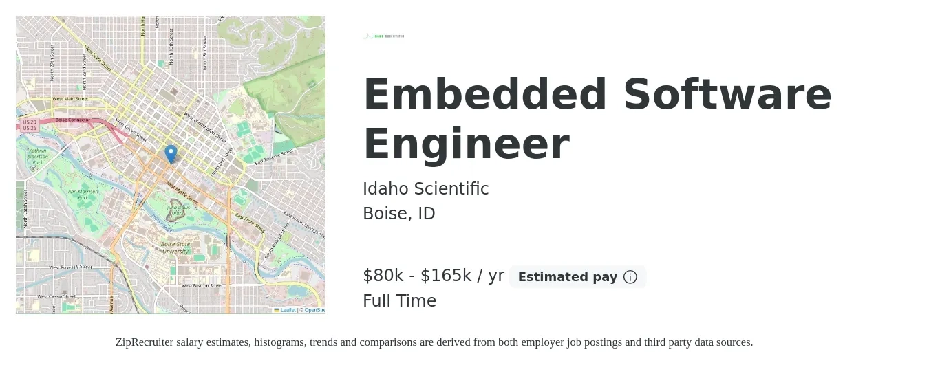 Idaho Scientific job posting for a Embedded Software Engineer in Boise, ID with a salary of $80,000 to $165,000 Yearly with a map of Boise location.