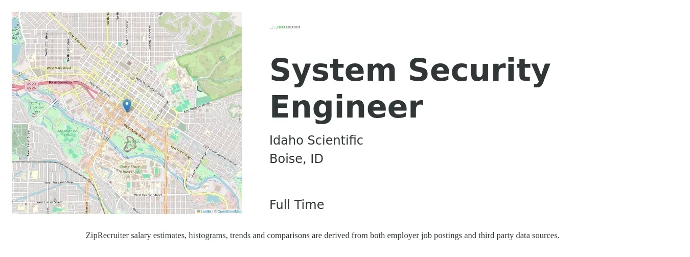 Idaho Scientific job posting for a System Security Engineer in Boise, ID with a salary of $44 to $61 Hourly with a map of Boise location.