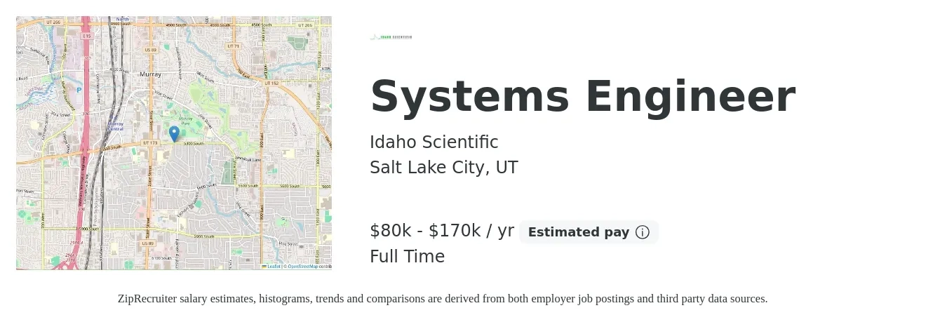 Idaho Scientific job posting for a Systems Engineer in Salt Lake City, UT with a salary of $80,000 to $170,000 Yearly with a map of Salt Lake City location.