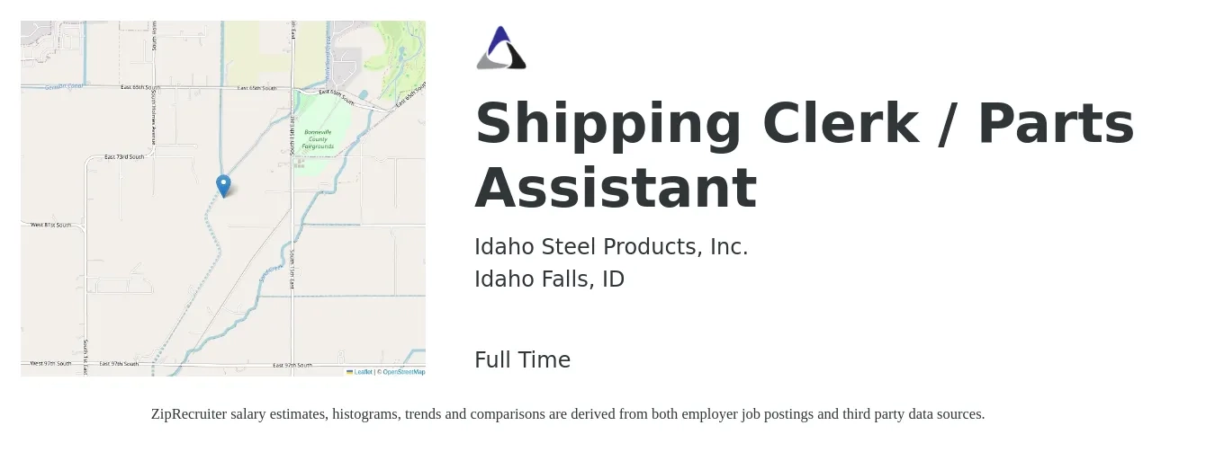 Idaho Steel Products, Inc. job posting for a Shipping Clerk / Parts Assistant in Idaho Falls, ID with a salary of $16 to $19 Hourly with a map of Idaho Falls location.