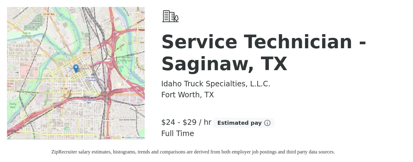 Idaho Truck Specialties, L.L.C. job posting for a Service Technician - Saginaw, TX in Fort Worth, TX with a salary of $25 to $31 Hourly with a map of Fort Worth location.