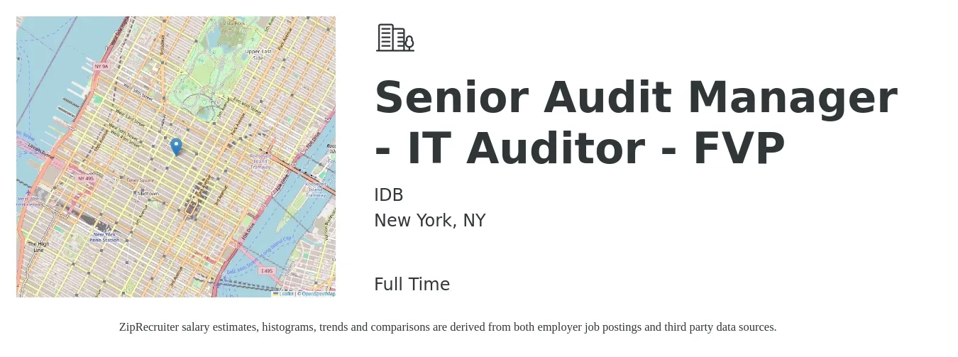 IDB job posting for a Senior Audit Manager - IT Auditor - FVP in New York, NY with a salary of $102,800 to $135,100 Yearly with a map of New York location.