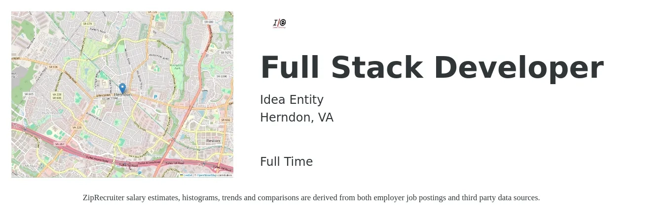 Idea Entity job posting for a Full Stack Developer in Herndon, VA with a salary of $50 to $70 Hourly with a map of Herndon location.