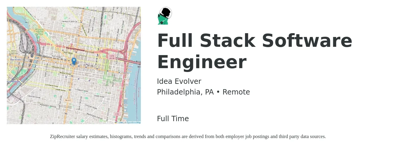 Idea Evolver job posting for a Full Stack Software Engineer in Philadelphia, PA with a salary of $106,100 to $151,000 Yearly with a map of Philadelphia location.