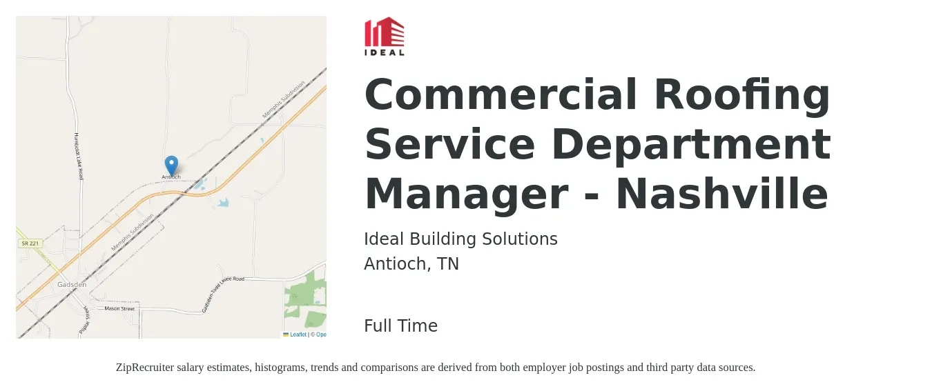 Ideal Building Solutions job posting for a Commercial Roofing Service Department Manager - Nashville in Antioch, TN with a salary of $34,600 to $81,800 Yearly with a map of Antioch location.