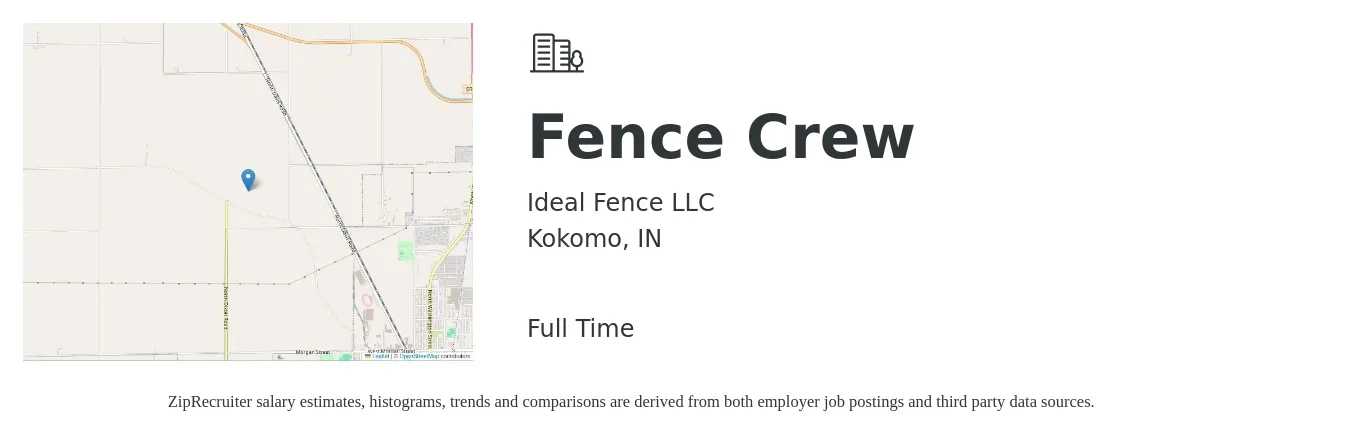 Ideal Fence LLC job posting for a Fence Crew in Kokomo, IN with a salary of $16 to $21 Hourly with a map of Kokomo location.