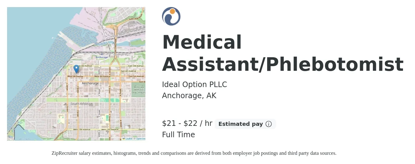 Ideal Option PLLC job posting for a Medical Assistant/Phlebotomist in Anchorage, AK with a salary of $23 to $24 Hourly with a map of Anchorage location.
