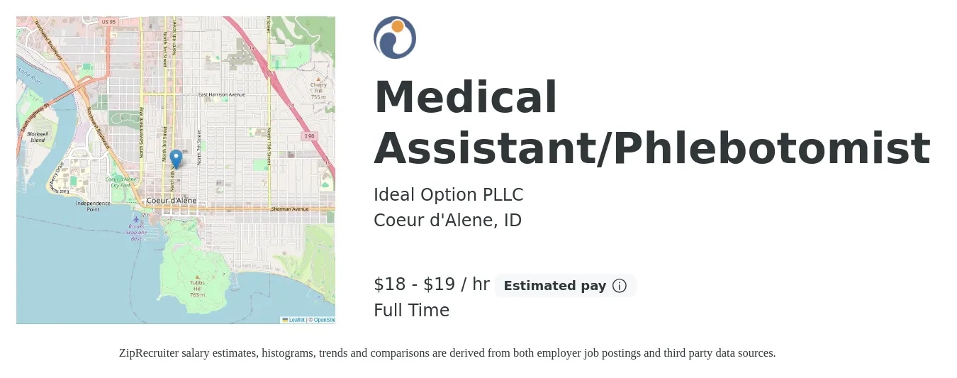 Ideal Option PLLC job posting for a Medical Assistant/Phlebotomist in Coeur d'Alene, ID with a salary of $20 to $21 Hourly with a map of Coeur d'Alene location.