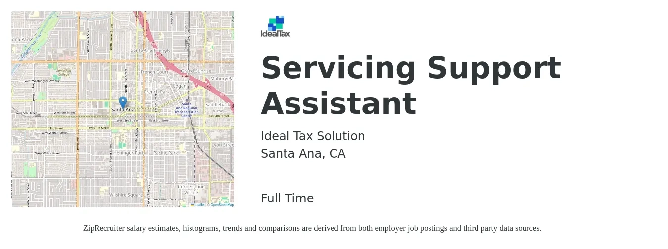 Ideal Tax Solution job posting for a Servicing Support Assistant in Santa Ana, CA with a salary of $16 to $22 Hourly with a map of Santa Ana location.