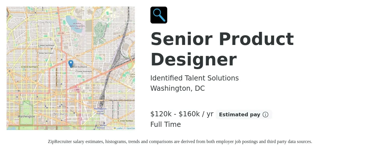 Identified Talent Solutions job posting for a Senior Product Designer in Washington, DC with a salary of $120,000 to $160,000 Yearly with a map of Washington location.