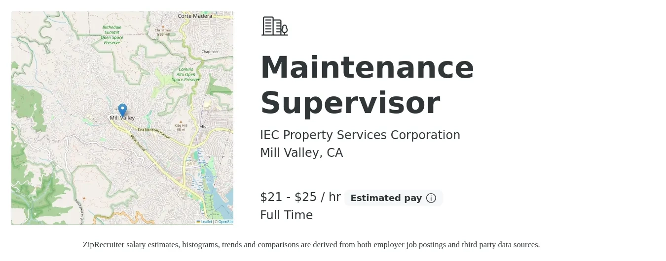 IEC Property Services Corporation job posting for a Maintenance Supervisor in Mill Valley, CA with a salary of $22 to $26 Hourly with a map of Mill Valley location.