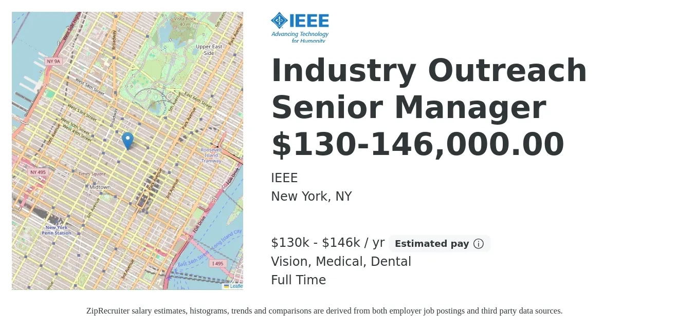 IEEE job posting for a Industry Outreach Senior Manager $130-146,000.00 in New York, NY with a salary of $130,000 to $146,000 Yearly and benefits including vision, dental, life_insurance, medical, and retirement with a map of New York location.