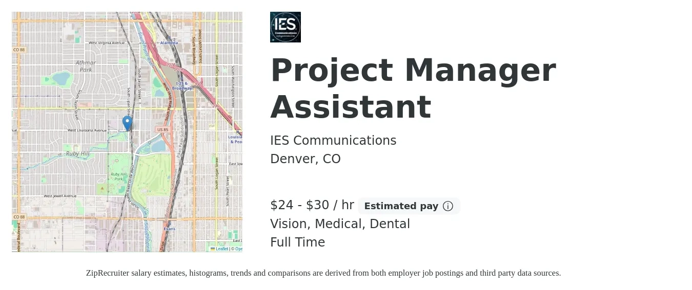 IES Communications job posting for a Project Manager Assistant in Denver, CO with a salary of $25 to $32 Hourly and benefits including dental, life_insurance, medical, retirement, and vision with a map of Denver location.