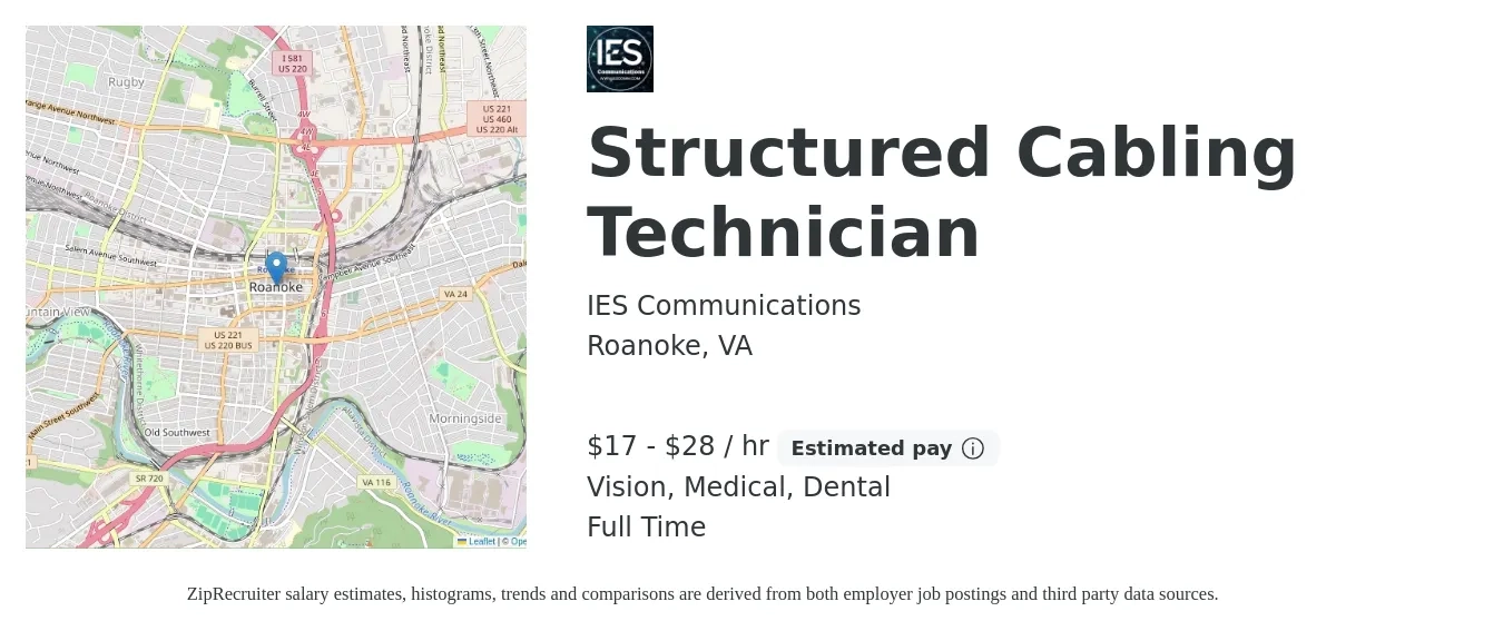 IES Communications job posting for a Structured Cabling Technician in Roanoke, VA with a salary of $18 to $30 Hourly and benefits including vision, dental, life_insurance, medical, and retirement with a map of Roanoke location.