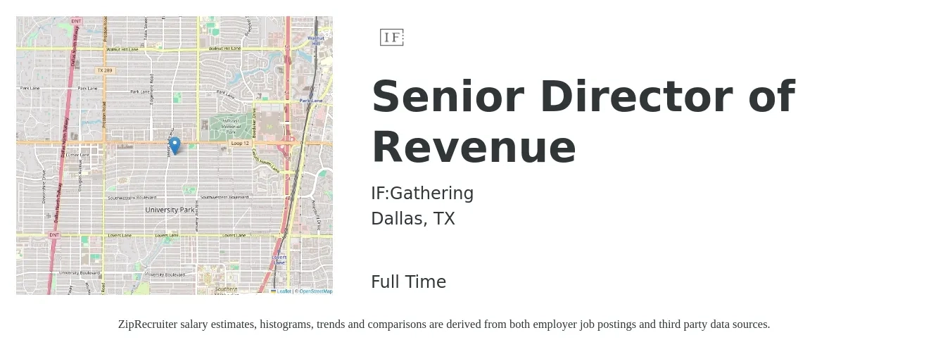 IF:Gathering job posting for a Senior Director of Revenue in Dallas, TX with a salary of $86,600 to $128,300 Yearly with a map of Dallas location.