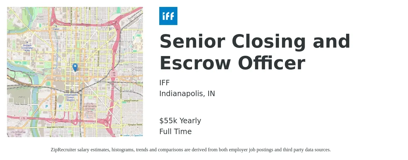 IFF job posting for a Senior Closing and Escrow Officer in Indianapolis, IN with a salary of $55,500 Yearly with a map of Indianapolis location.