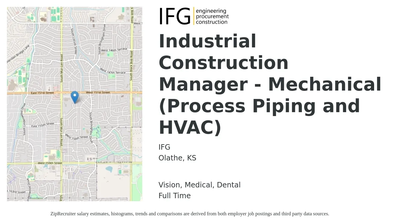 IFG job posting for a Industrial Construction Manager - Mechanical (Process Piping and HVAC) in Olathe, KS with a salary of $68,600 to $111,700 Yearly and benefits including retirement, vision, dental, life_insurance, and medical with a map of Olathe location.