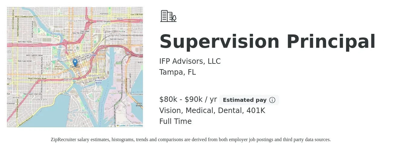 IFP Advisors, LLC job posting for a Supervision Principal in Tampa, FL with a salary of $80,000 to $90,000 Yearly and benefits including vision, 401k, dental, life_insurance, and medical with a map of Tampa location.