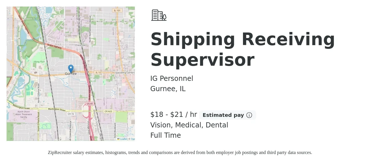 IG Personnel job posting for a Shipping Receiving Supervisor in Gurnee, IL with a salary of $19 to $22 Hourly and benefits including dental, life_insurance, medical, retirement, and vision with a map of Gurnee location.