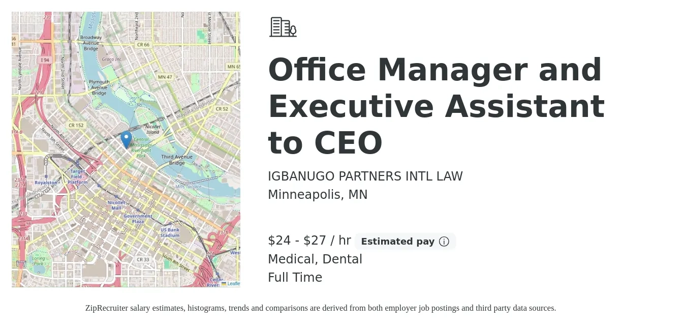 IGBANUGO PARTNERS INTL LAW job posting for a Office Manager and Executive Assistant to CEO in Minneapolis, MN with a salary of $25 to $28 Hourly and benefits including retirement, dental, medical, and pto with a map of Minneapolis location.
