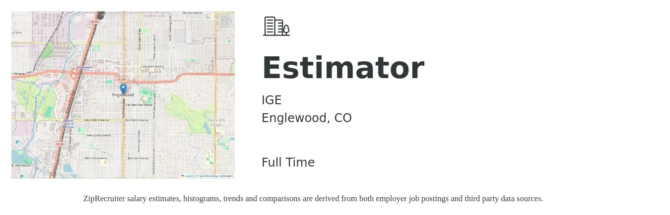 IGE job posting for a Estimator in Englewood, CO with a salary of $52,300 to $85,400 Yearly with a map of Englewood location.