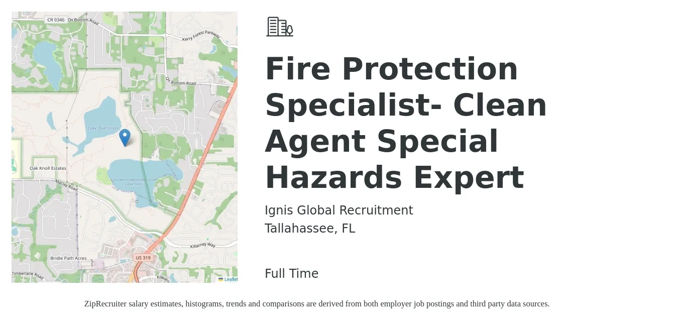 Ignis Global Recruitment job posting for a Fire Protection Specialist- Clean Agent Special Hazards Expert in Tallahassee, FL with a salary of $49,400 to $74,100 Yearly with a map of Tallahassee location.